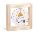 Ξύλινο καδράκι με plexiglass, θέμα κορώνα Little King